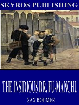 cover image of The Insidious Dr. Fu-Manchu